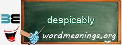 WordMeaning blackboard for despicably